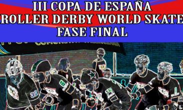 Este fin de semana se disputa la fase final de la III Copa de España de Roller Derby